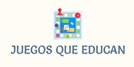 JUEGOS QUE EDUCAN